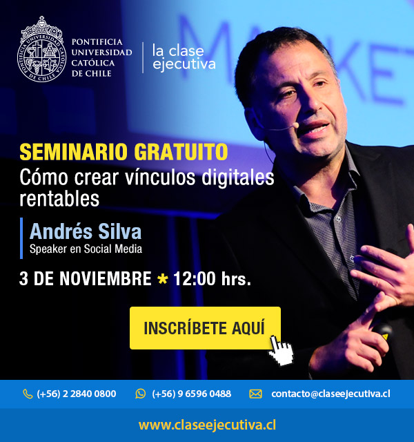 andres silva arancibia, clase ejecutiva UC, Pontificia Universidad Católica de Chile, Marketing Digital, Conextrategia, Redes Sociales, Experto en marketing 2016